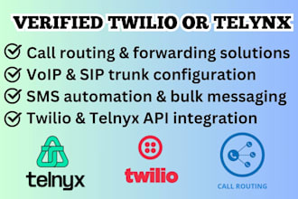 develop twilio or telnyx IVR, call routing and SMS with upgraded twilio account