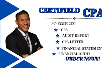 prepare audited financial statements and verify as licensed CPA