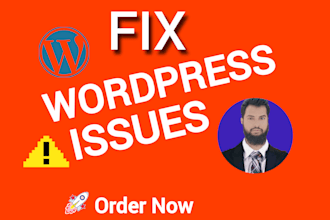 fix wordpress errors, bugs, and any issues quickly
