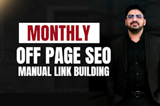 do monthly dofollow uk usa backlink buliding or off pageseo manual link building