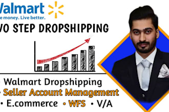 expert manage walmart 2 step drop shipping or wfs