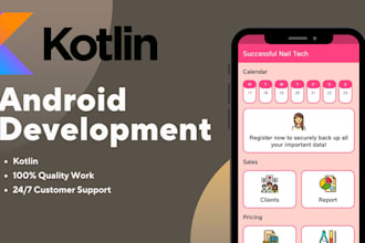 be your android app developer using java and kotlin