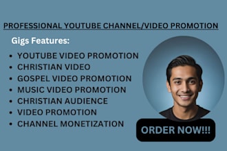 do organic christian youtube promotion, christian video promotion, gospel