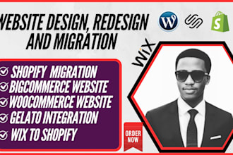 design and migrate woocommerce to shopify, gelato, bigcommerce to shopify wix