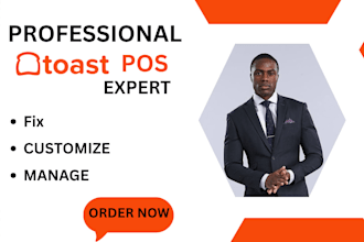fix,customize or manage your toast pos system professionally
