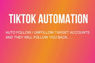 develop automated tiktok bot, live streaming bot, instagram api bot, twitter bot