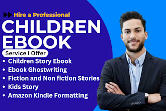 ghostwrite your children ebook, kids storybook, fairy tails and ebook writing