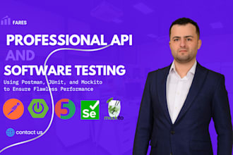 create robust tests for your API, or software using postman, junit, mockito