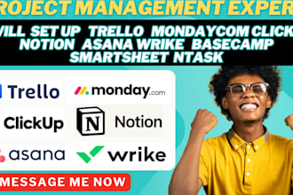 set up  trello mondaycom clickup notion asana wrike basecamp smartsheet ntask