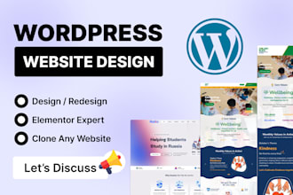 design, redesign wordpress site, elementor expert clone any web page