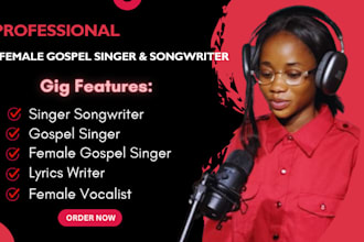 be your soulful rnb gospel female singer, worship vocalist, christian songwriter