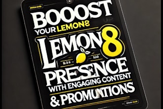 boost your lemon8 presence with engaging content and promotions