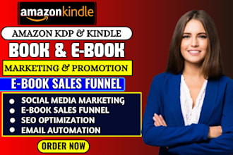 do amazon kindle ebook promotion, book marketing ebook sales funnel book KDP ads