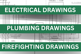 draw electrical, plumbing and firefighting drawings, mep