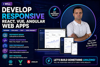develop a responsive react, vue, angular web app