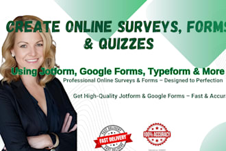 create online surveys, quizzes, and forms using jotform and google forms