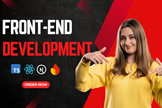 be your front end developer using react js next js and firebase