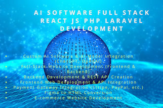 develop ai software full stack  react js php laravel development