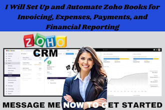 set up  zoho books for invoicing, expenses payments and financial reporting