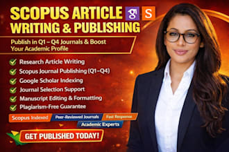 write and publish article in q1,q2,q3,q4 scopus and google scholar journals