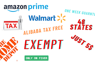 help you to get tax exemption on walmart and amazon