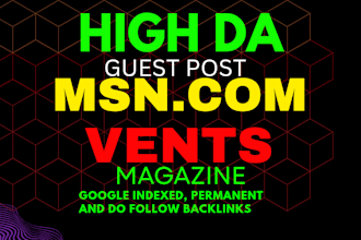 publish premium guest post on vents magazine or msn,com