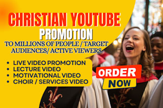 promote your christian channel, gospel video to an active audience