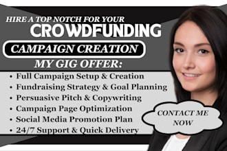 do crowdfunding campaign creation on kickstarter indiegogo gofundme promotion