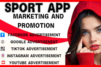 sport app promotion sport app marketing facebook ads google ads youtube ads