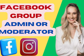 be your facebook group moderator, administra or community manager administration
