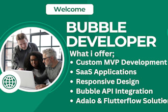 bubble developer, bubble mvp, bubble io, saas app, adalo, flutterflow,bubble api