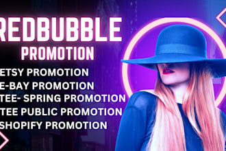 do redbubble promotion etsy ebay  teepublic promotion