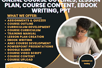 create online course outlines, lesson plan, course content, ebook writing, ppt