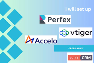 set up and customize your prefex CRM, vtiger  suitecrm for business efficiency