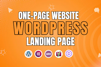 create a high converting wordpress landing page or one page website in 2 days