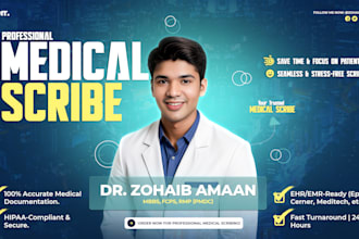 be your expert medical scribe for accurate documentation