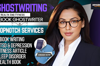 ghostwrite 30,000 words ebook on mental health fitness as ghost ebook writer