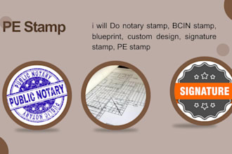 do notary stamp, bcin stamp, blueprint, custom design, signature stamp, pe stamp