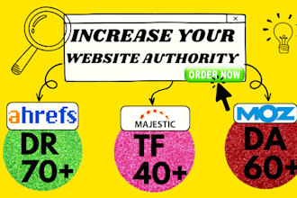 increase domain rating DR ahrefs, moz domain authority da, trust flow tf