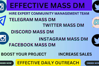 do daily outreach, instagram, discord mass dm telegram mass dm twitter marketing