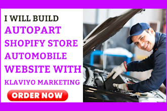 build auto part shopify store automobile website with klaviyo email marketing
