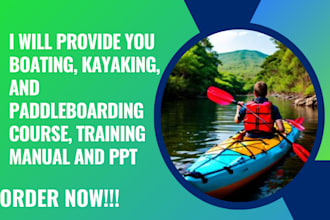 create boating, kayaking, and paddleboarding training course, manual and ppt