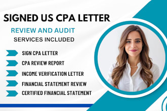 prepare CPA certified financial statements,sign CPA letters,and audit financials