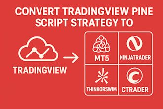 convert tradingview pinescript strategy to mt5,ninjatrader, thinkorswim, ctrader