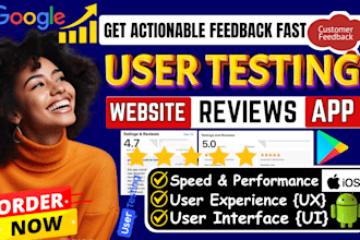 do user testing and review your website or mobile app and give feedback in time