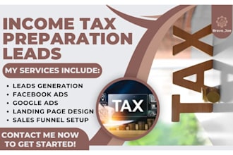 generate tax preparation leads income tax leads notary leads facebook ads google