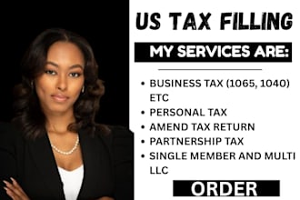 prepare US tax filing, business tax, amend tax return, 1040, 5472, 1120, 1065