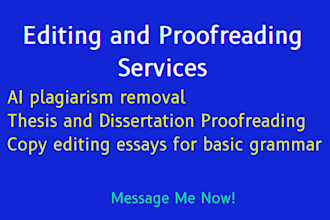 carefully proofread and copy edit your essay or thesis