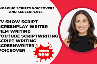 craft engaging scripts, screenplays, tv film, youtube scripts for any industry