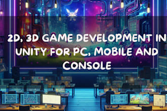 develop 2d, 3d single and multiplayer game development for android, ios, web, pc